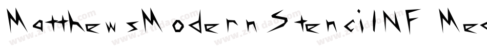 MatthewsModernStencilNF Medium字体转换